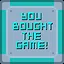 You Helped Support An Indie Game Company ! icon
