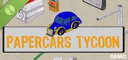 PaperCars Tycoon Demo