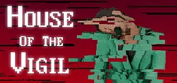 House of the Vigil