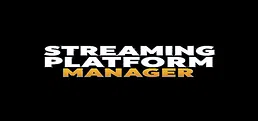 Streaming Platform Manager