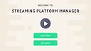 Streaming Platform Manager Screenshot 2