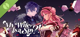 My Wife is a Spy?! Demo