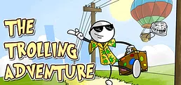 The Trolling Adventure