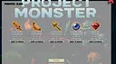 Project Monster Screenshot 2