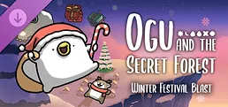 Ogu and the Secret Forest - Winter Festival Blast