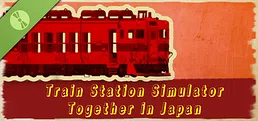 Train Station Simulator: Together in Japan Demo