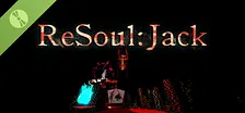 ReSoul:Jack Demo