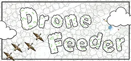 Drone Feeder