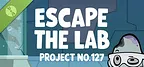 Escape the Lab: PROJECT No.127 Demo