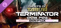 Ghosts of Tabor - Terminator Dark Fate DLC