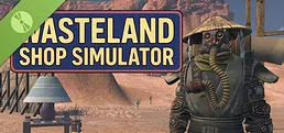 Wasteland Shop Simulator Demo