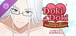 Doki Doki: School of Muscular Finance - ASMR