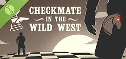 Checkmate in the Wild West - Demo