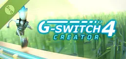 G-Switch 4: Creator Demo