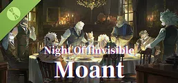 Night of invisible:Moant Demo