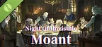 Night of invisible:Moant Demo