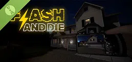 FLASH AND DIE Demo