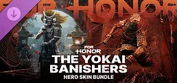 Yokai Banishers - Hero Skin Bundle - FOR HONOR