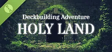 Holyland: Deckbuilding Adventure Demo