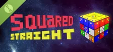 Squared Straight Demo