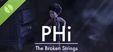 PHi : The Broken Strings - Demo