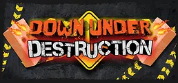 Down Under Destruction