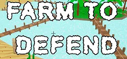 Farm To Defend