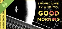 I Would Love to Wish You Good Morning - Demo