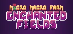 Micro Macro Farm: Enchanted Fields