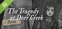 The Tragedy at Deer Creek Demo