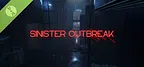 Sinister Outbreak Demo