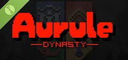 Aurule Dynasty Demo