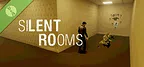Silent Rooms - Chapter 1 Demo