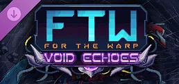 For The Warp: Void Echoes