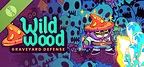 Wildwood: Graveyard Defense Demo