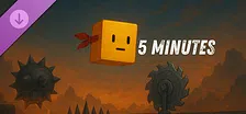 5 minutes- DLC 2