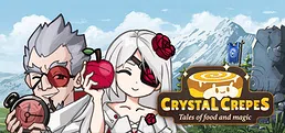 Crystal Crepes: Tales of Food and Magic