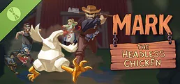 Mark The Headless Chicken Demo