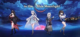 in the Blue Moonlight