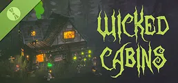Wicked Cabins Demo