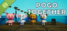 Pogo Together Demo