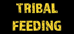 Tribal feeding
