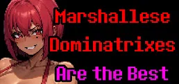 Marshallese Dominatrixes Are the Best