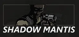 Shadow Mantis