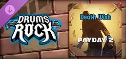 Drums Rock: Payday 2 - 'Death Wish'