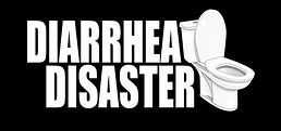 Diarrhea Disaster