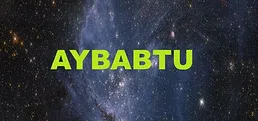 AYBABTU
