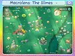 Macrolens: The Slimes Screenshot 1