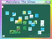 Macrolens: The Slimes Screenshot 4