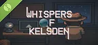 Whispers of Kelsden Demo